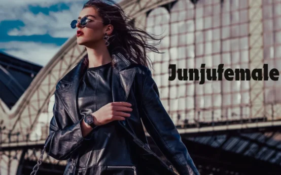 Junjufemale: 7 Alarming Facts That Matter